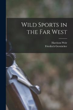 Coperta cărții Wild Sports in the far West