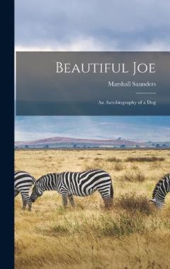 Beautiful Joe: An Autobiography of a Dog