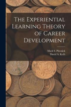Coperta cărții The Experiential Learning Theory of Career Development
