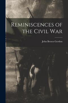 Coperta cărții Reminiscences of the Civil War