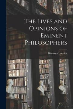 Coperta cărții The Lives and Opinions of Eminent Philosophers
