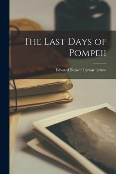 Coperta cărții The Last Days of Pompeii