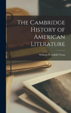 Coperta cărții The Cambridge History of American Literature