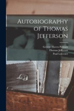 Coperta cărții Autobiography of Thomas Jefferson