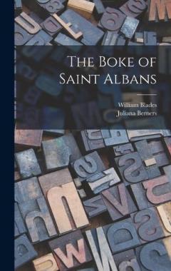 Coperta cărții The Boke of Saint Albans