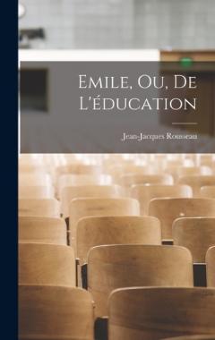 Emile, Ou, De L'éducation