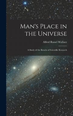 Coperta cărții Man's Place in the Universe: A Study of the Results of Scientific Research