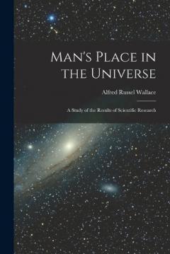 Coperta cărții Man's Place in the Universe: A Study of the Results of Scientific Research
