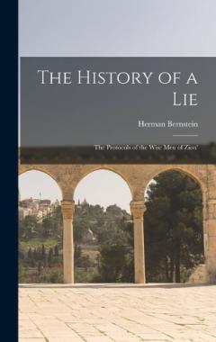 Coperta cărții The History of a Lie: The Protocols of the Wise Men of Zion'