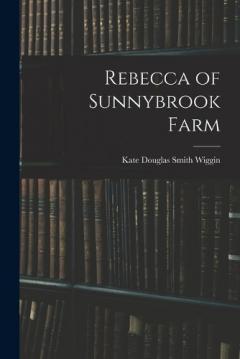 Rebecca of Sunnybrook Farm