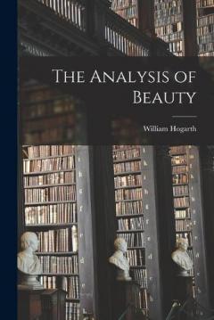 Coperta cărții The Analysis of Beauty