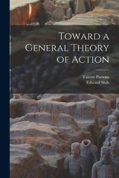 Coperta cărții Toward a General Theory of Action