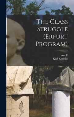 The Class Struggle (Erfurt Program)