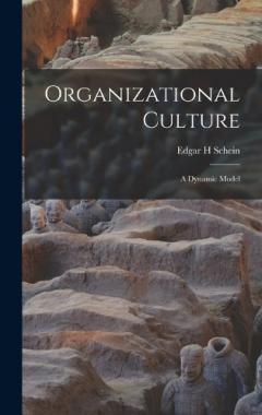 Organizational Culture: Dynamic Model, a