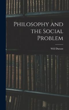 Philosophy and the Social Problem