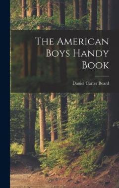 Coperta cărții The American Boys Handy Book