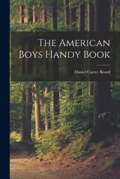 Coperta cărții The American Boys Handy Book