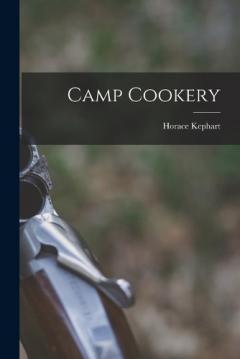 Coperta cărții Camp Cookery