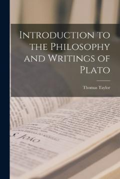 Coperta cărții Introduction to the Philosophy and Writings of Plato