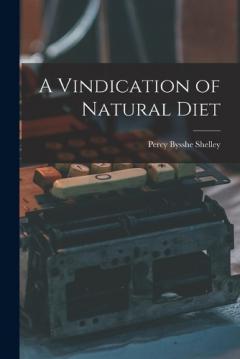 A Vindication of Natural Diet