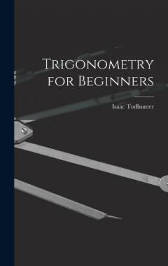 Coperta cărții Trigonometry for Beginners