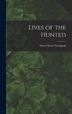 Lives of the Hunted