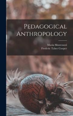 Coperta cărții Pedagogical Anthropology
