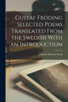 Coperta cărții Gustaf Fröding Selected Poems Translated From the Swedish With an Introduction