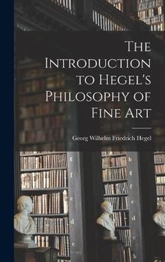 Coperta cărții The Introduction to Hegel's Philosophy of Fine Art