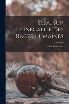 Coperta cărții Essai sur l'inégalité des races humaines