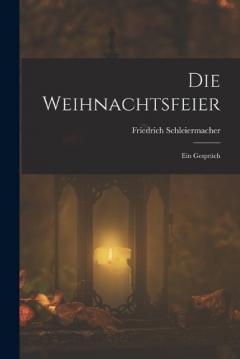 Coperta cărții Die Weihnachtsfeier: Ein Gespräch