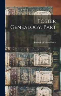 Coperta cărții Foster Genealogy, Part 1