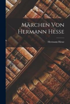 Märchen Von Hermann Hesse