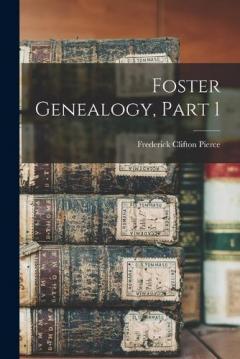 Coperta cărții Foster Genealogy, Part 1