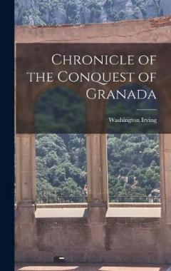 Chronicle of the Conquest of Granada