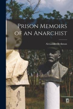 Prison Memoirs of an Anarchist
