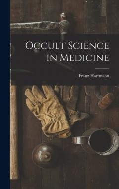 Coperta cărții Occult Science in Medicine
