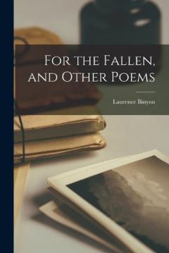 Coperta cărții For the Fallen, and Other Poems