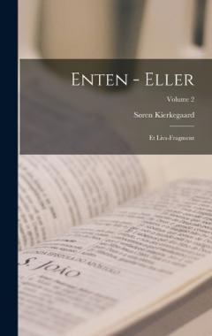 Enten - Eller: Et Livs-Fragment; Volume 2
