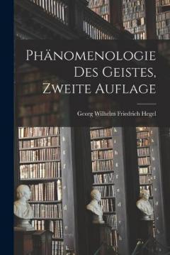 Phänomenologie des Geistes, Zweite Auflage