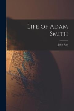 Life of Adam Smith