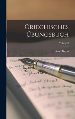 Coperta cărții Griechisches Übungsbuch; Volume 2