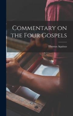 Commentary on the Four Gospels