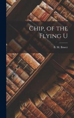 Coperta cărții Chip, of the Flying U