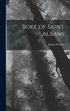Coperta cărții Boke of Saint Albans