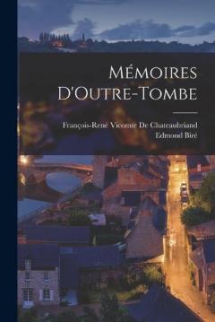 Mémoires D'Outre-Tombe