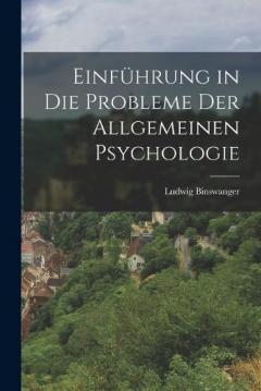 Einführung in die probleme der allgemeinen psychologie