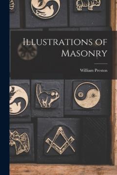 Coperta cărții Illustrations of Masonry