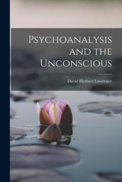 Coperta cărții Psychoanalysis and the Unconscious