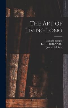 Coperta cărții The art of Living Long